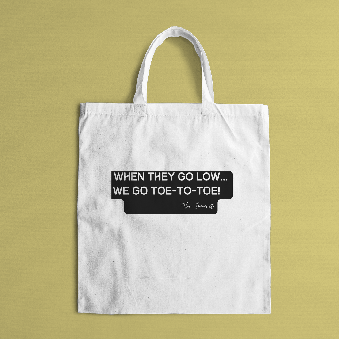 When THEY go low tote